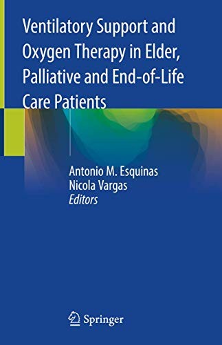 Cover for Ventilatory Support and Oxygen Therapy in Elder, Palliative and End-of-Life Care Patients