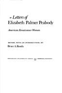 Cover for Letters of Elizabeth Palmer Peabody, American Renaissance woman