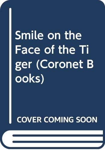 Cover for Smile on the Face of the Tiger (Coronet Books)
