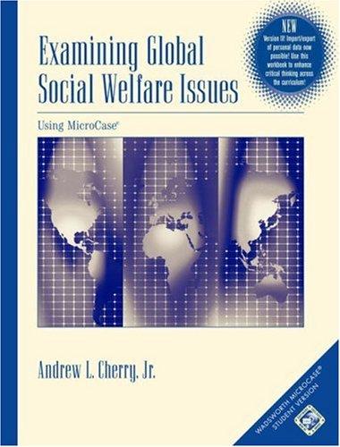 Cover for Examining Global Social Welfare Issues Using MicroCase, Version II