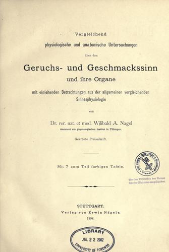 Cover for Vergleichend physiologische und anatomische Untersuchungen über den Geruchs- und Geschmackssinn und ihre Organe mit einleitenden Betrachtungen aus der allgemeinen Vergleichenden Sinnesphysiologie