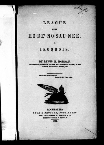 Cover for League of the Ho-dé-no-sau-nee, or, Iroquois