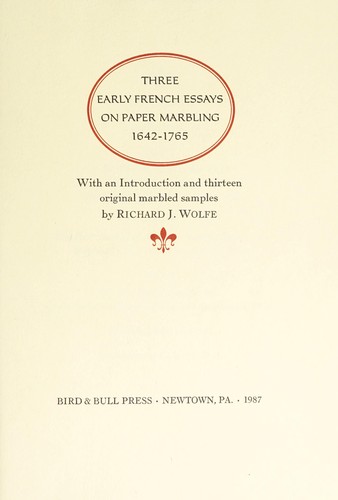 Cover for Three early French essays on paper marbling 1642-1765