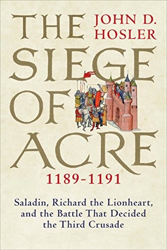 Cover for The Siege of Acre, 1189-1191
