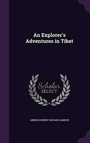 Cover for An Explorer's Adventures in Tibet