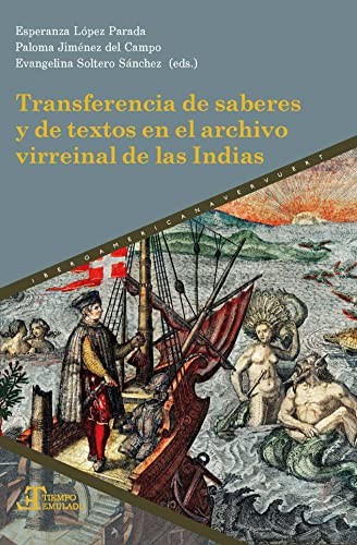 Cover for Transferencia de saberes y de textos en el archivo virreinal de las Indias
