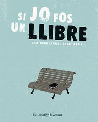 Cover for Si jo fos un llibre