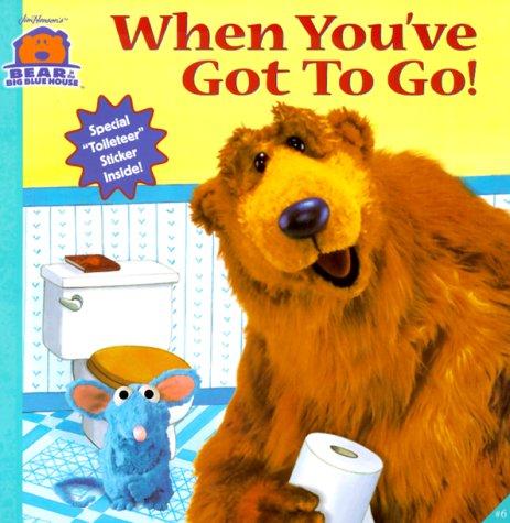 Cover for When You've Got To Go (Bear In The Big Blue House)