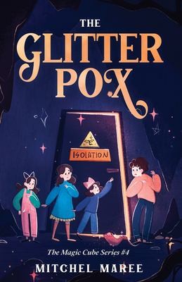 Cover for Glitter Pox : The Magic Cube Series