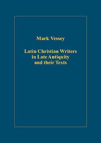 Cover for Latin Christian Writers in Late Antiquity and Their Texts