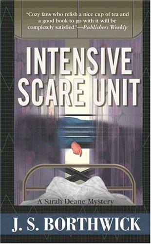 Cover for Intensive Scare Unit (Sarah Deane Mysteries)