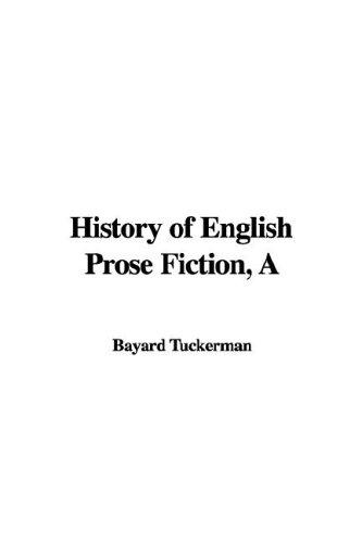 Cover for A History of English Prose Fiction