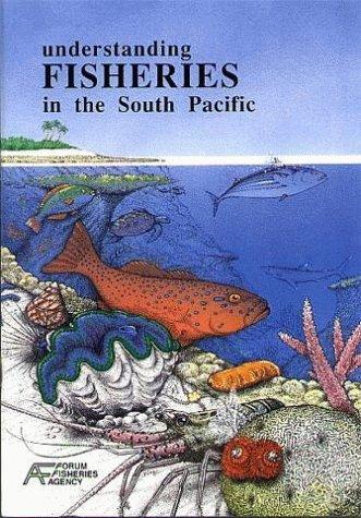Cover for Understanding fisheries in the South Pacific