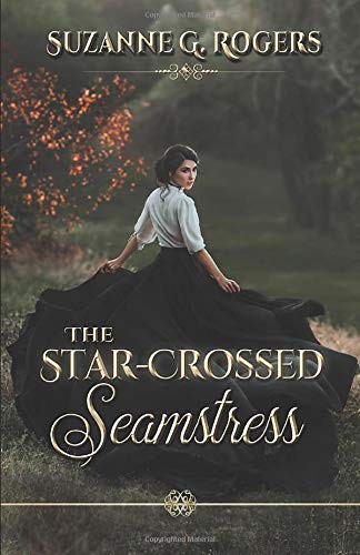Cover for The Star-Crossed Seamstress