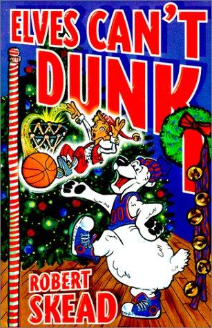 Cover for Elves Can't Dunk
