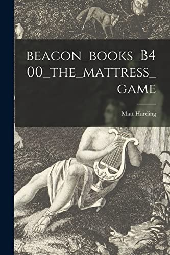 Cover for Beacon_books_B400_the_mattress_game