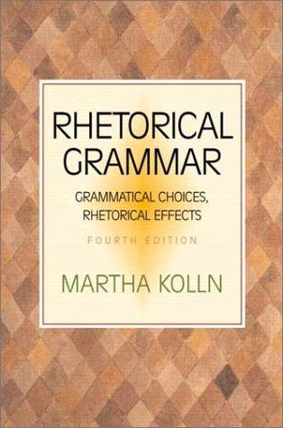 Cover for Rhetorical grammar