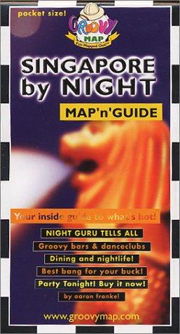 Cover for Groovy Map 'n' Guide Singapore by Day & Night