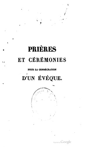 Cover for Prières et cérémonies pour la consécration d'un évêque