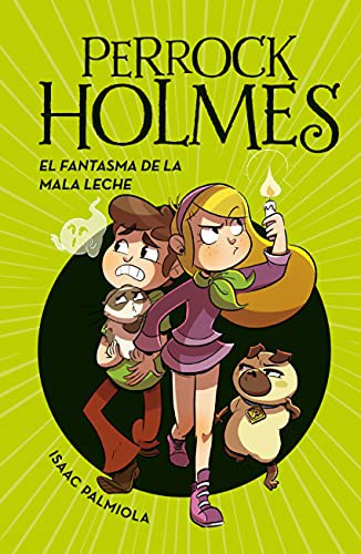 Cover for El fantasma de la mala leche