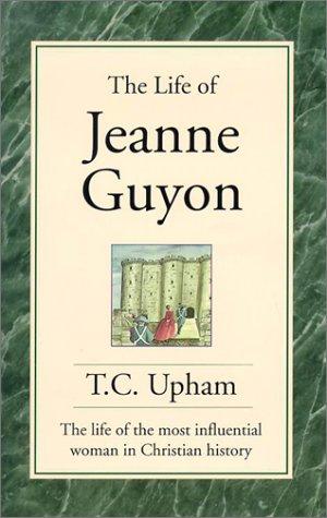 Cover for The Life of Jeanne Guyon