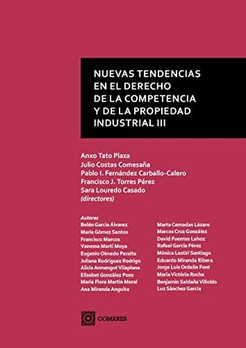 Cover for Nuevas tendencias en el Derecho de la Competencia y de la Propiedad Industrial