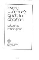 Cover for Every-woman's guide to abortion.