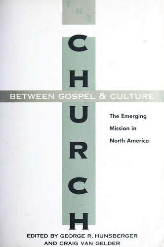 Cover for The church between Gospel and culture