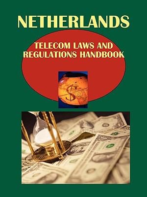 Cover for Netherlands Telecom Laws And Regulations Handbook