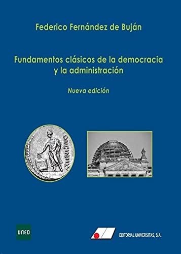 Cover for Fundamentos clásicos de la democracia y la administración