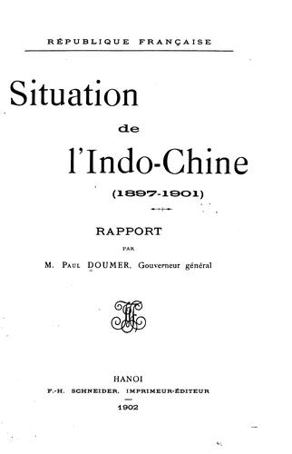 Cover for Situation de l'Indo-Chine (1897-1901).