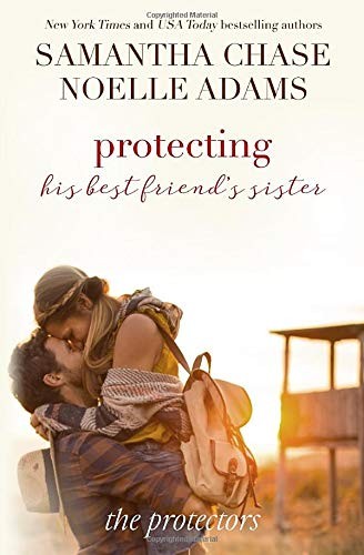 Cover for Protecting His Best Friend's Sister
