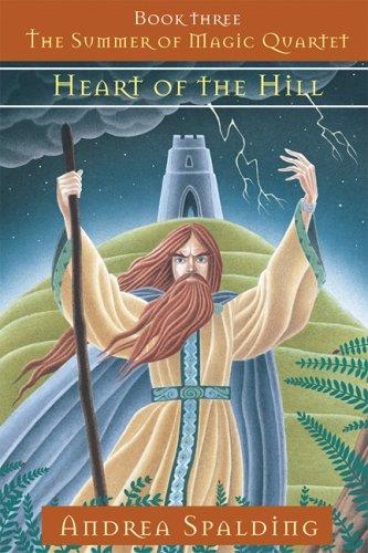 Cover for Heart of the Hill (Summer of Magic Quartet)
