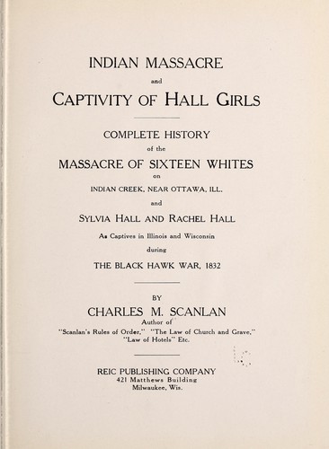 Cover for Indian massacre and captivity of Hall girls
