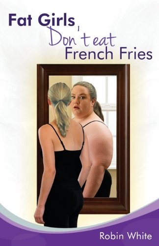 Cover for fat girls don't eat french fries