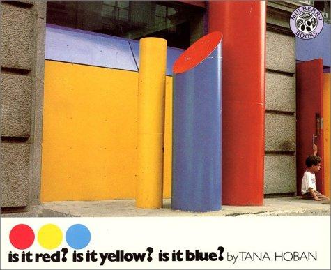 Cover for Is it red? Is it yellow? Is it blue?