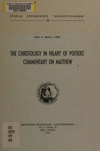 Cover for The christology in Hilary of Poitiers' commentary on Mathew