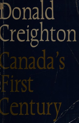 Cover for Canada's first century, 1867-1967