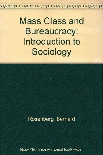 Cover for Mass Class and Bureaucracy
