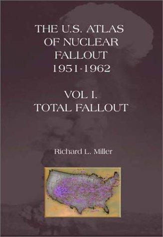 Cover for The U.S. Atlas of Nuclear Fallout Vol I 