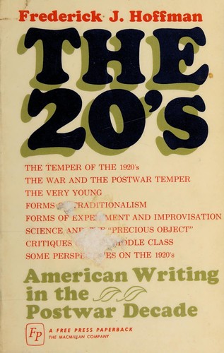 Cover for The twenties; American writing in the postwar decade.