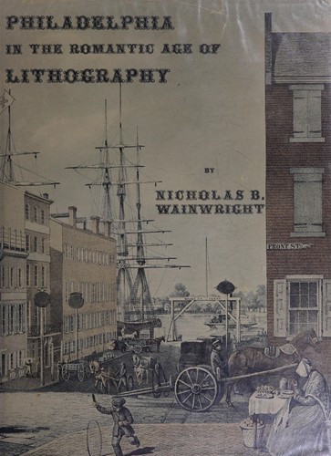 Cover for Philadelphia in the romantic age of lithography