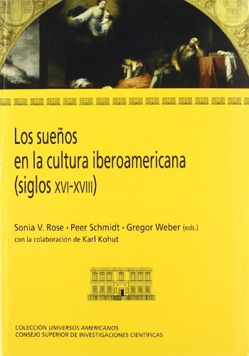 Cover for Los sueños en la cultura iberoamericana (siglos XVI-XVIII)