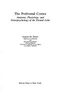 Cover for The prefrontal cortex