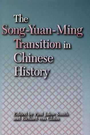 Cover for The Song-Yuan-Ming Transition in Chinese History (Harvard East Asian Monographs)