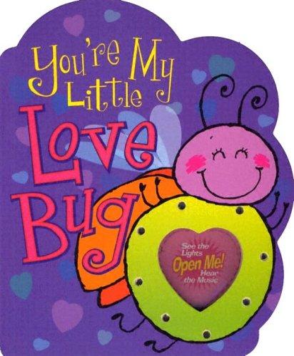 Cover for You're My Little Love Bug (Parent Love Letters)