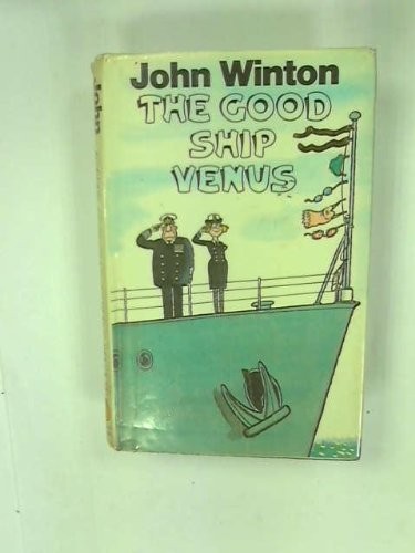 Cover for The good ship Venus, or,The lass who loved a sailor