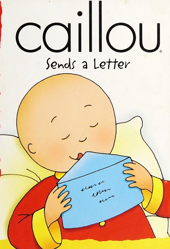 Cover for Caillou sends a letter