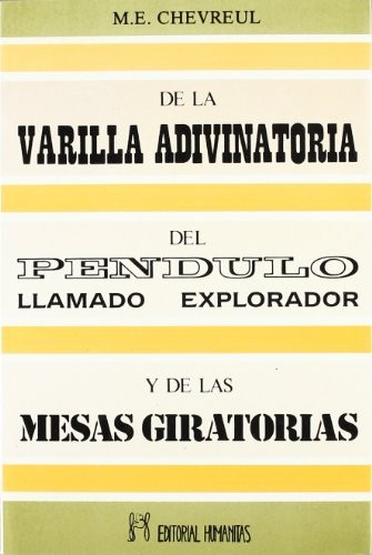 Cover for DE LA VARILLA ADIVINATORIA DEL PENDULO LLAMADO EX