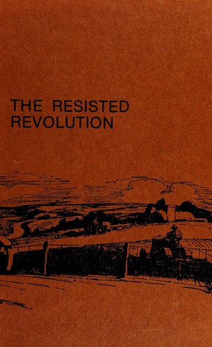 Cover for The resisted revolution